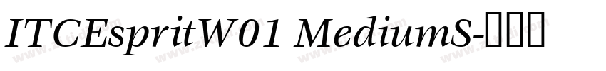 ITCEspritW01 MediumS字体转换